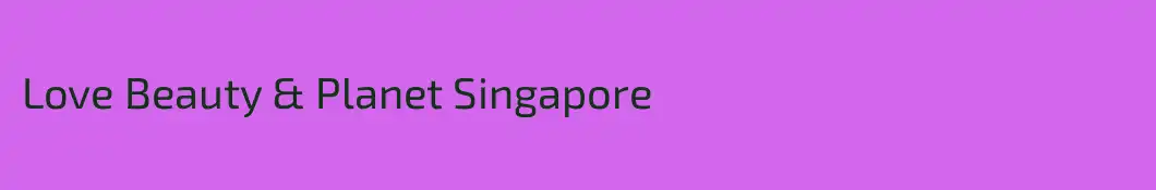 Love Beauty & Planet Singapore